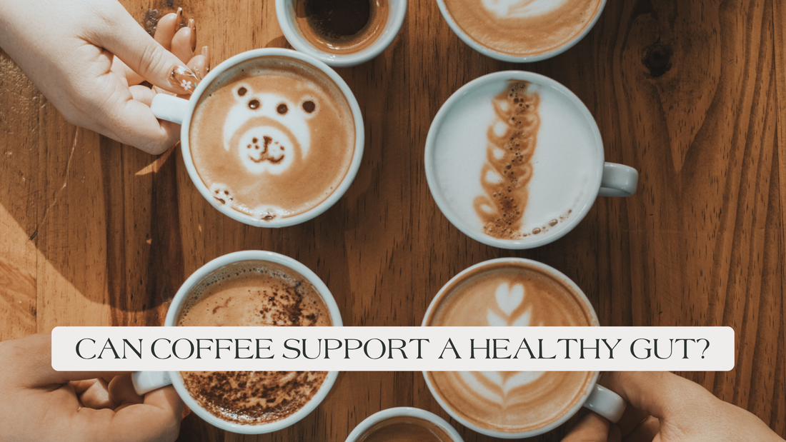 Can Coffee Support a Healthy Gut?