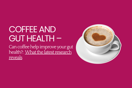 Coffee and Gut Health: What the Latest Research Reveals