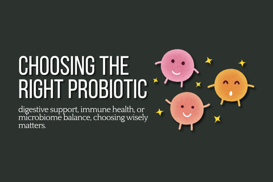 How Do I Choose the Right Probiotic
